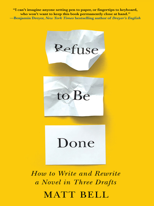 Title details for Refuse to Be Done by Matt Bell - Wait list